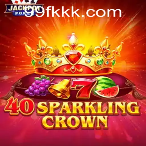 Exploring 40SparklingCrown: A Dazzling Adventure in Gaming