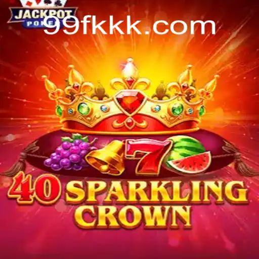 Exploring 40SparklingCrown: A Dazzling Adventure in Gaming